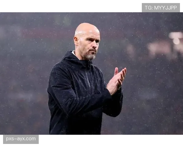 滕哈赫战术显成效：团队协作与灵活应变助球队走出低谷，状态回升引关注